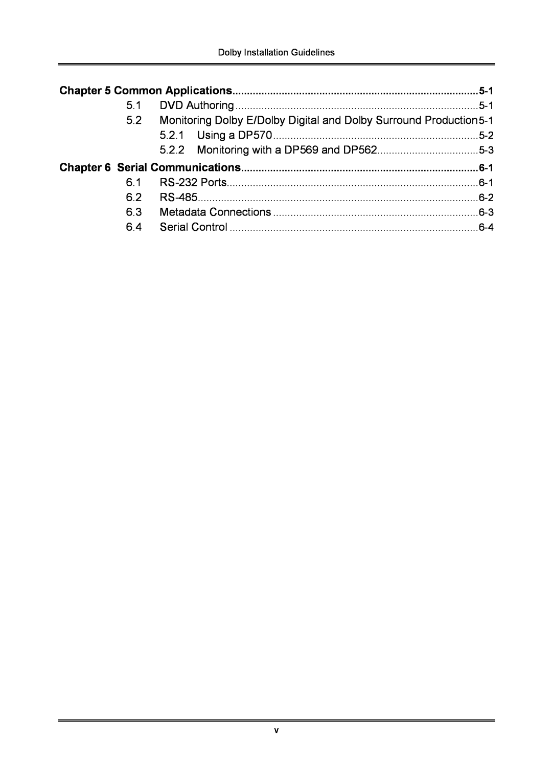 Dolby Laboratories S01/13621 manual Monitoring with a DP569 and DP562, Common Applications, Serial Communications 