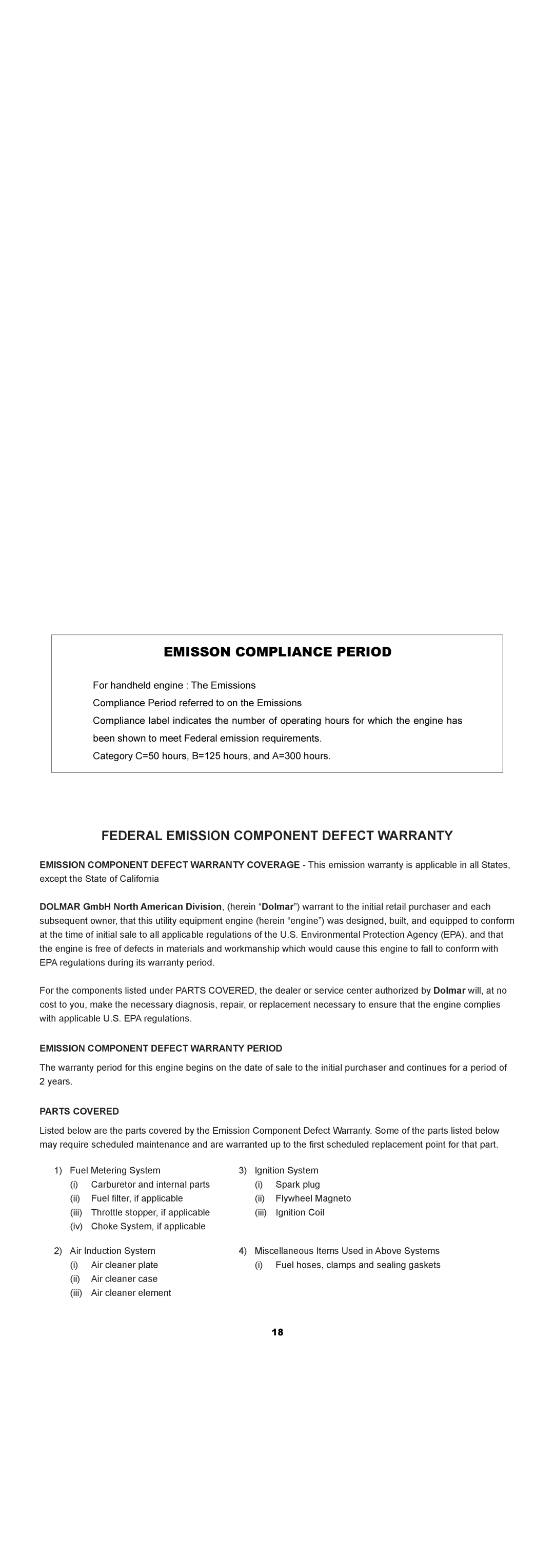 Dolmar MH-2556 instruction manual Emisson Compliance Period, Federal Emission Component Defect Warranty 