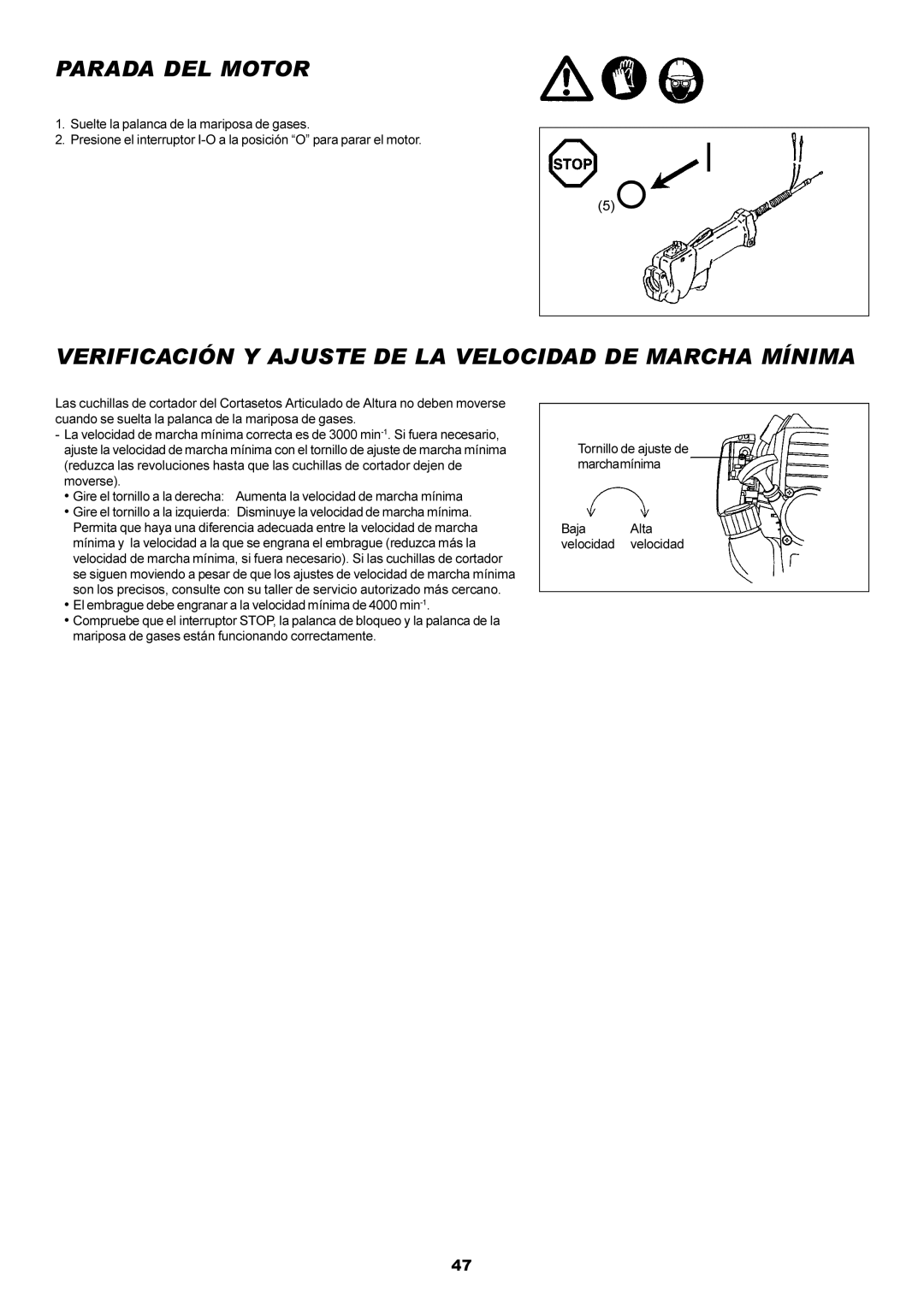 Dolmar MH-2556 instruction manual Parada DEL Motor, Verificación Y Ajuste DE LA Velocidad DE Marcha Mínima 