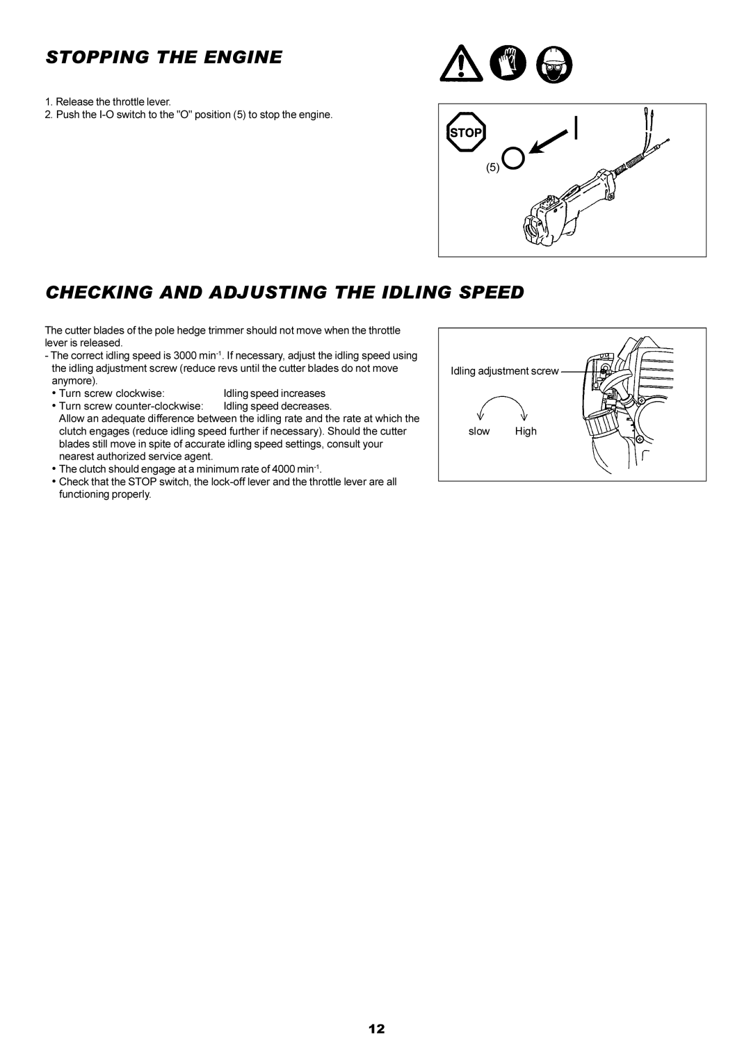 Dolmar MH-2556 instruction manual Stopping the Engine, Checking and Adjusting the Idling Speed 