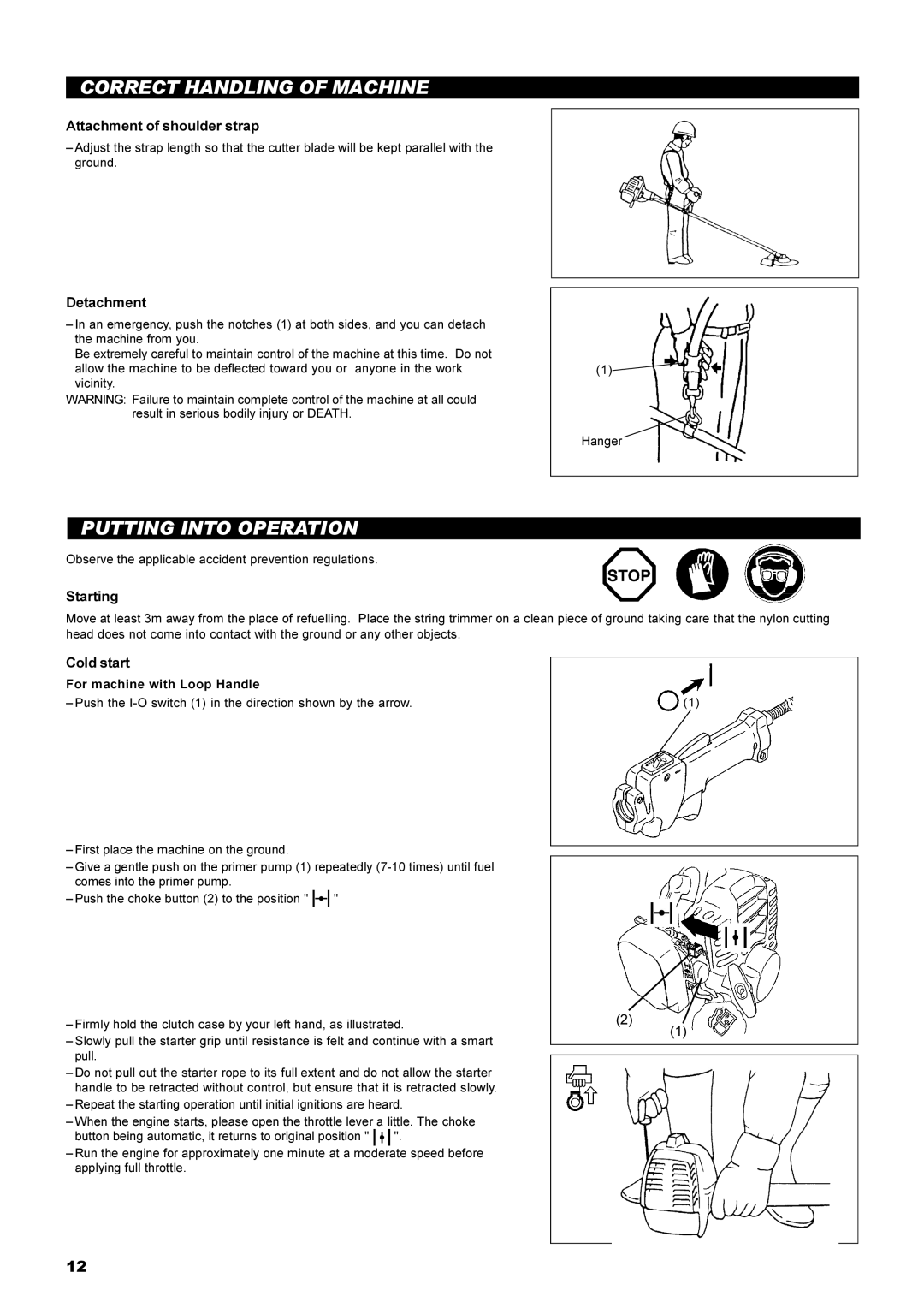 Dolmar MS-22C instruction manual Correct Handling of Machine, Putting Into Operation 