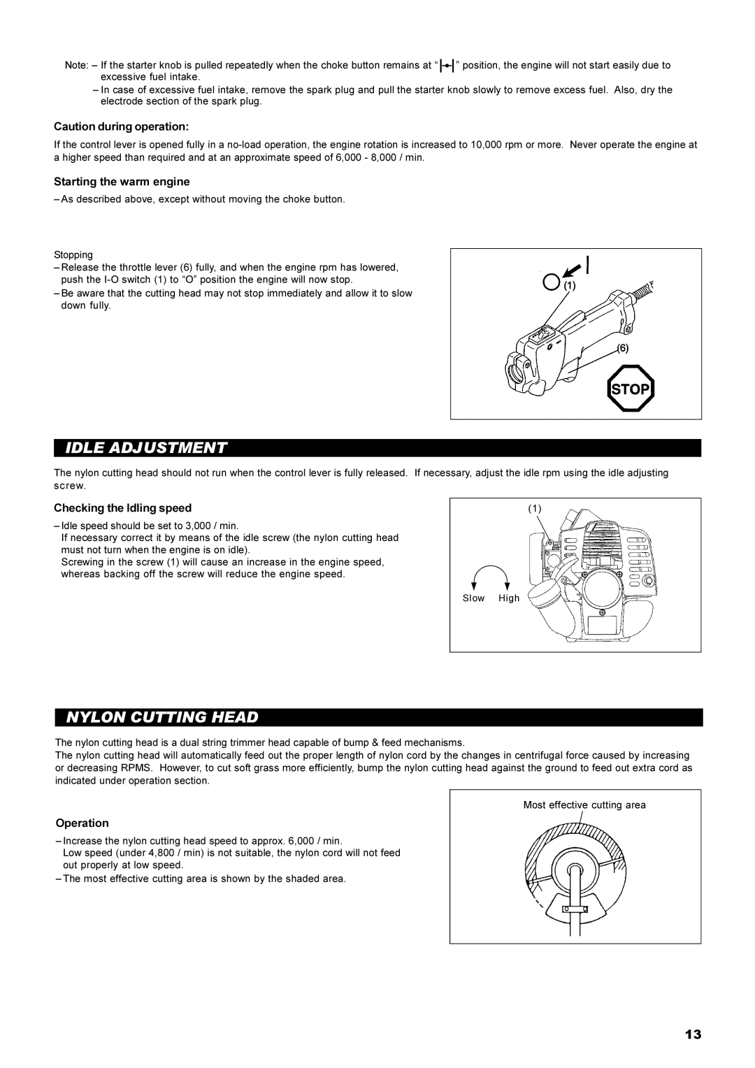 Dolmar MS-22C Idle Adjustment, Nylon Cutting Head, Starting the warm engine, Checking the Idling speed, Operation 