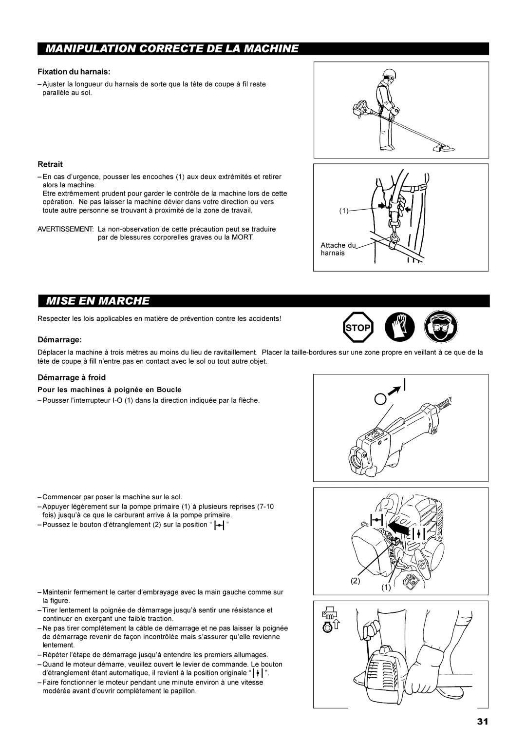 Dolmar MS-22C instruction manual Manipulation Correcte DE LA Machine, Mise EN Marche 