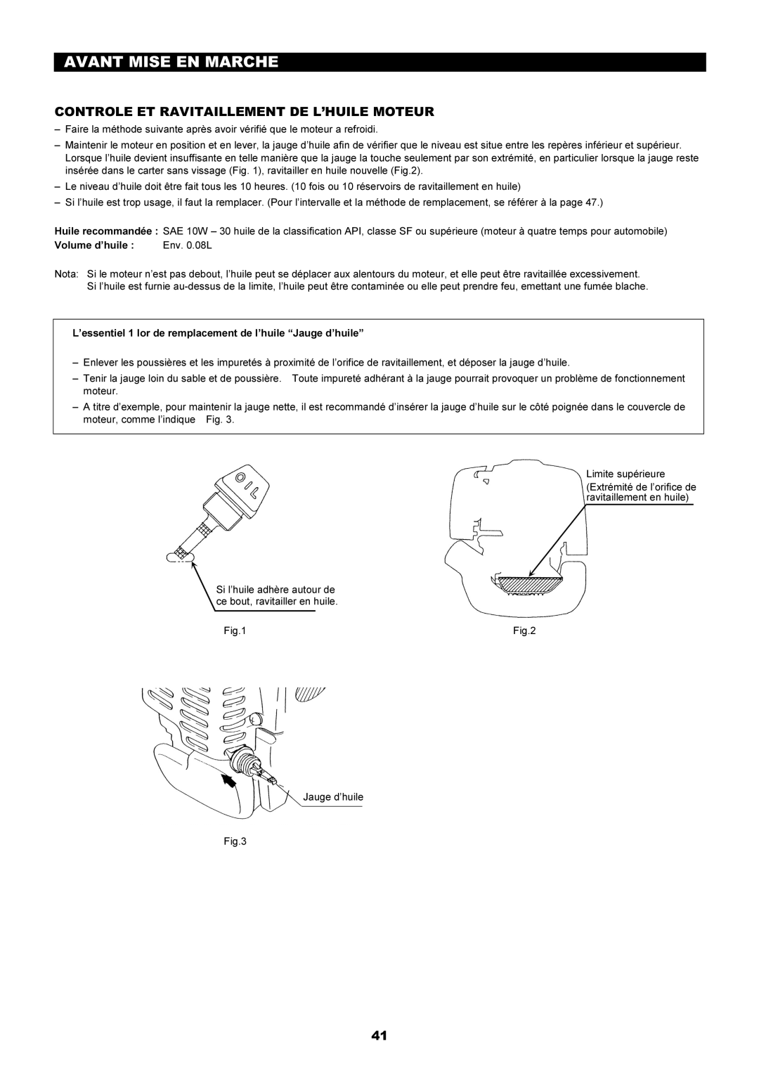 Dolmar MS-250.4, MS-251.4 instruction manual Avant Mise EN Marche, Controle ET Ravitaillement DE L’HUILE Moteur 