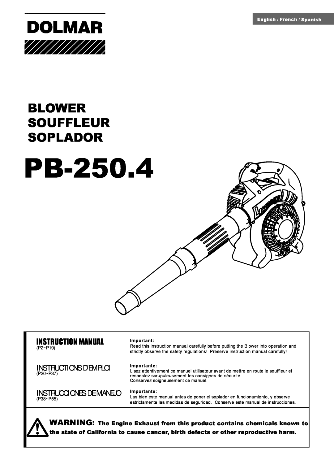 Dolmar PB-250.4 instruction manual Blower Souffleur Soplador, Instructions D’Emploi, Instrucciones De Manejo 