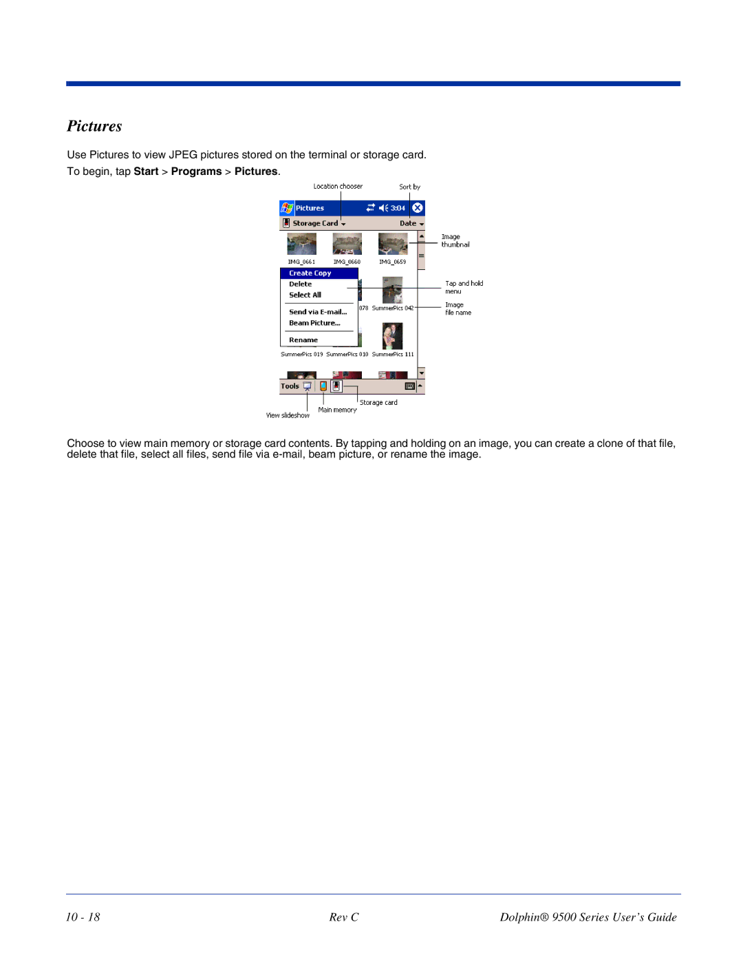 Dolphin Peripherals 9500 manual To begin, tap Start Programs Pictures 