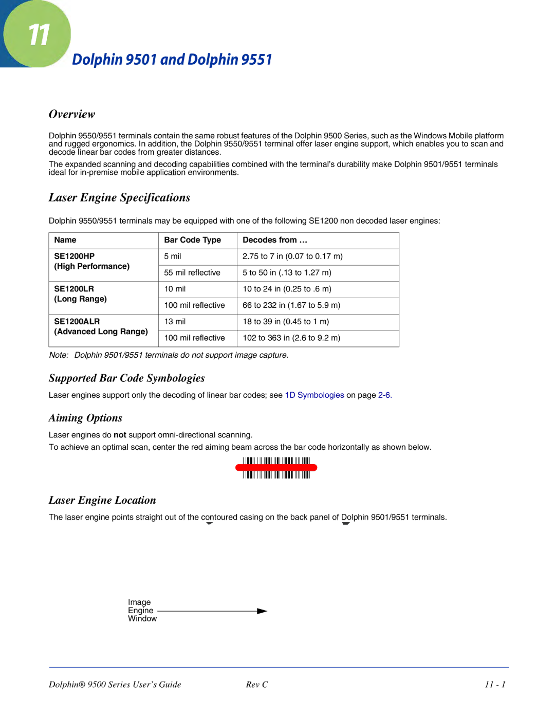 Dolphin Peripherals 9500 manual Dolphin 9501 and Dolphin, Laser Engine Specifications, Supported Bar Code Symbologies 