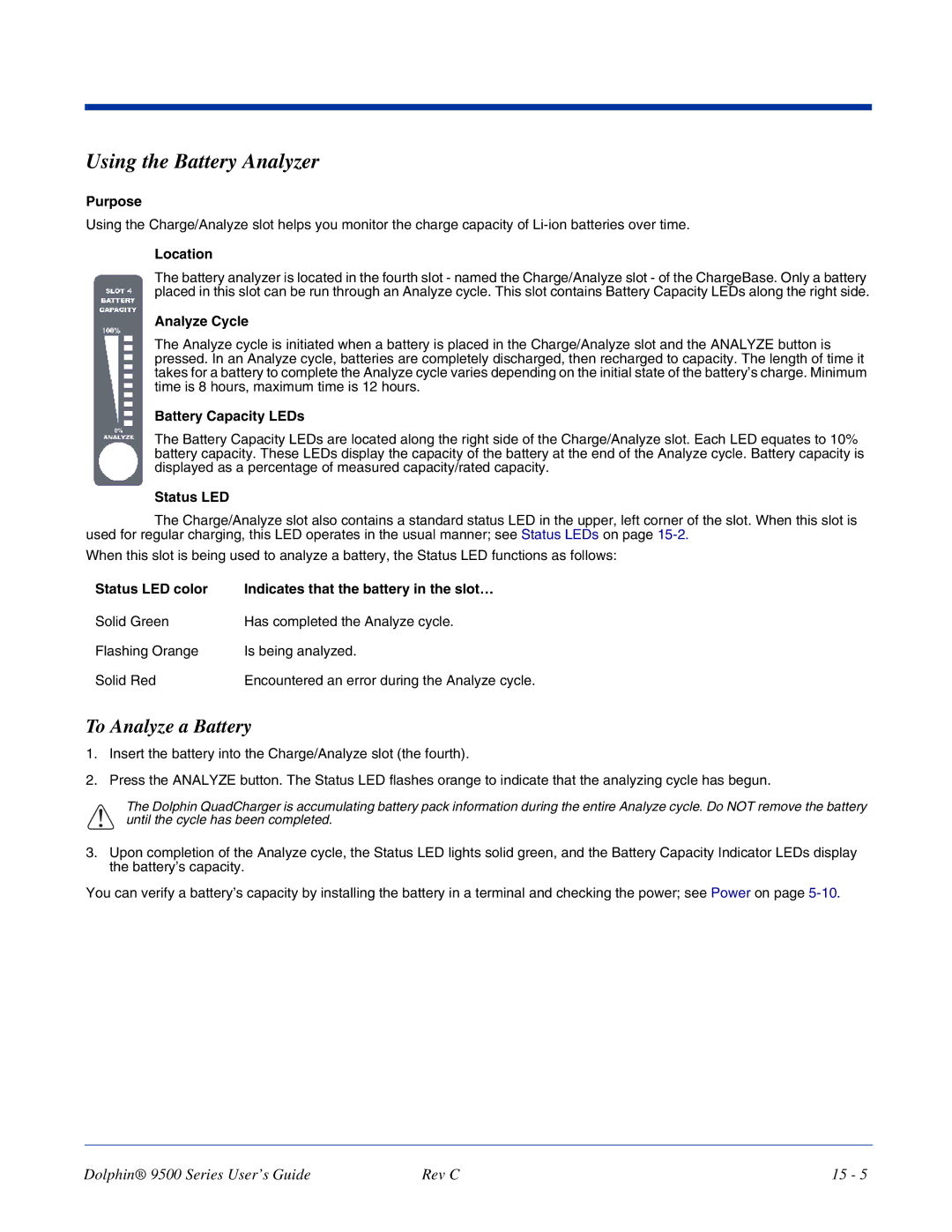 Dolphin Peripherals 9500 manual Using the Battery Analyzer, To Analyze a Battery 