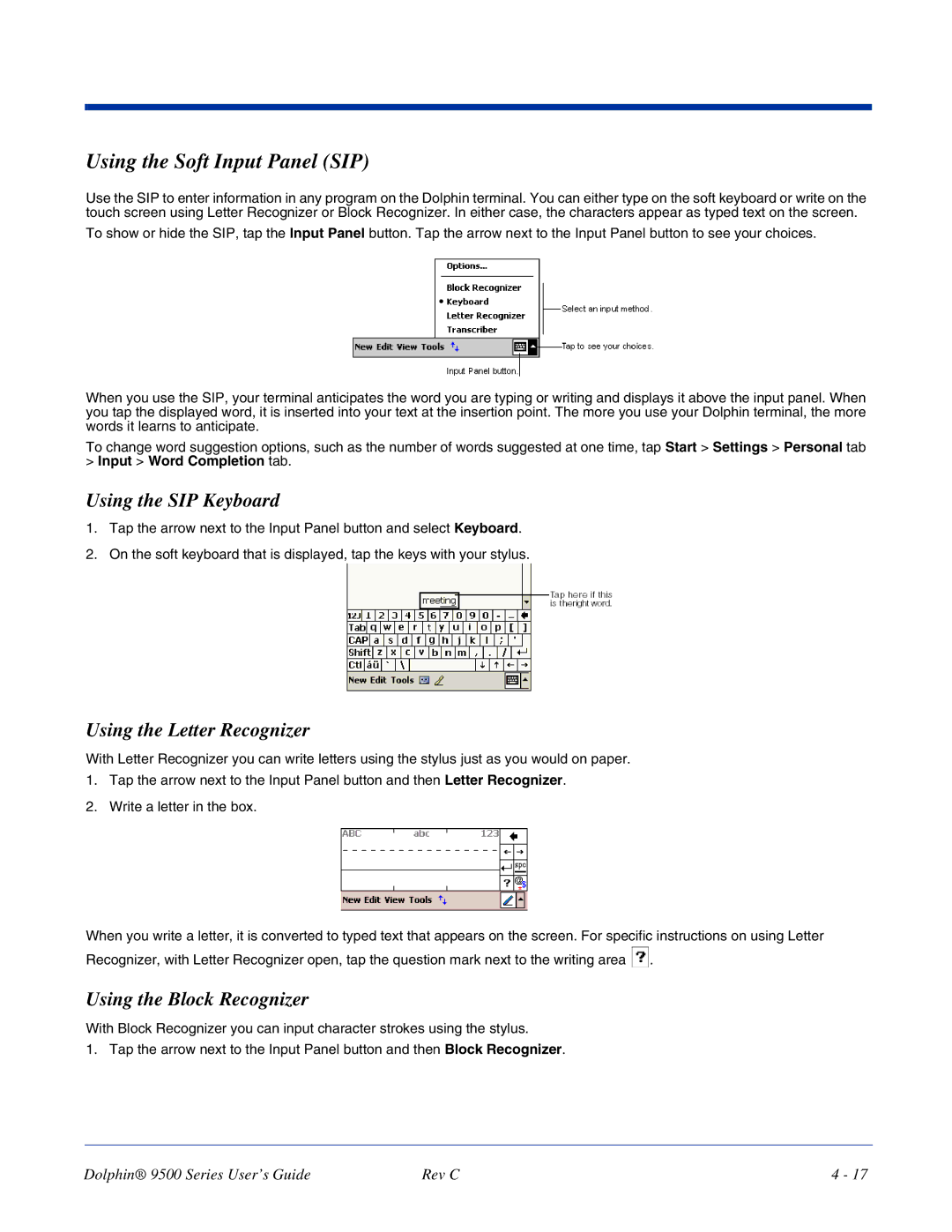 Dolphin Peripherals 9500 manual Using the Soft Input Panel SIP, Using the SIP Keyboard, Using the Letter Recognizer 