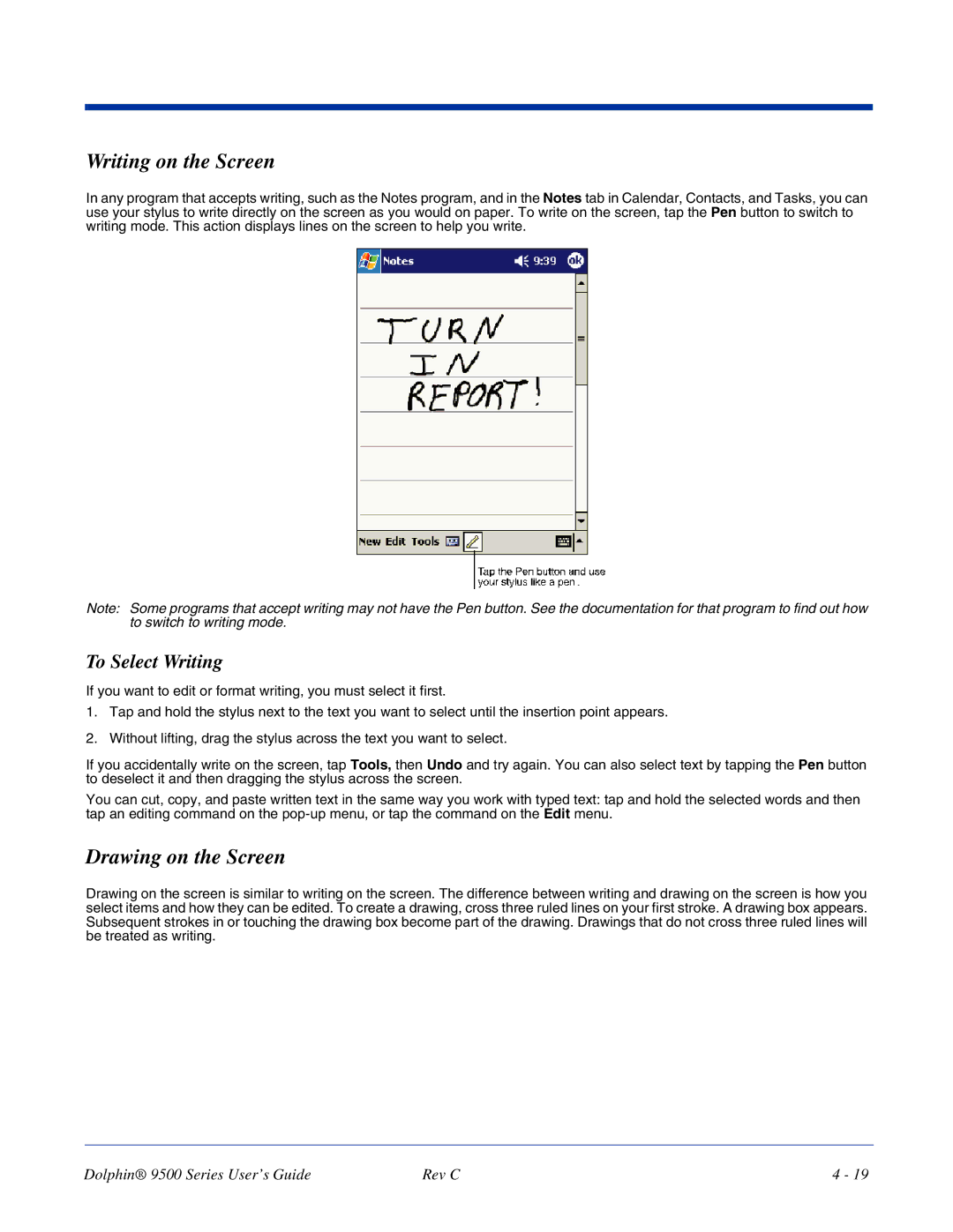 Dolphin Peripherals 9500 manual Writing on the Screen, Drawing on the Screen, To Select Writing 