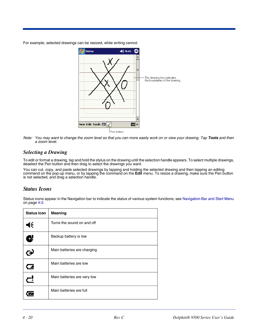 Dolphin Peripherals 9500 manual Status Icons, Selecting a Drawing, Status Icon Meaning 