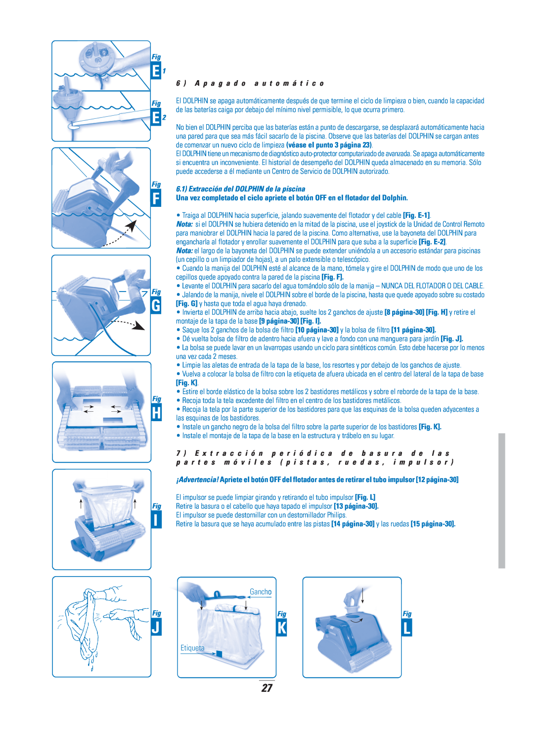 Dolphin Peripherals DX5B manual Extracción del DOLPHIN de la piscina, A p a g a d o a u t o m á t i c o 