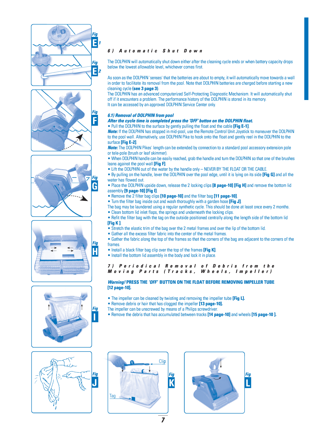 Dolphin Peripherals DX5B manual Removal of DOLPHIN from pool 