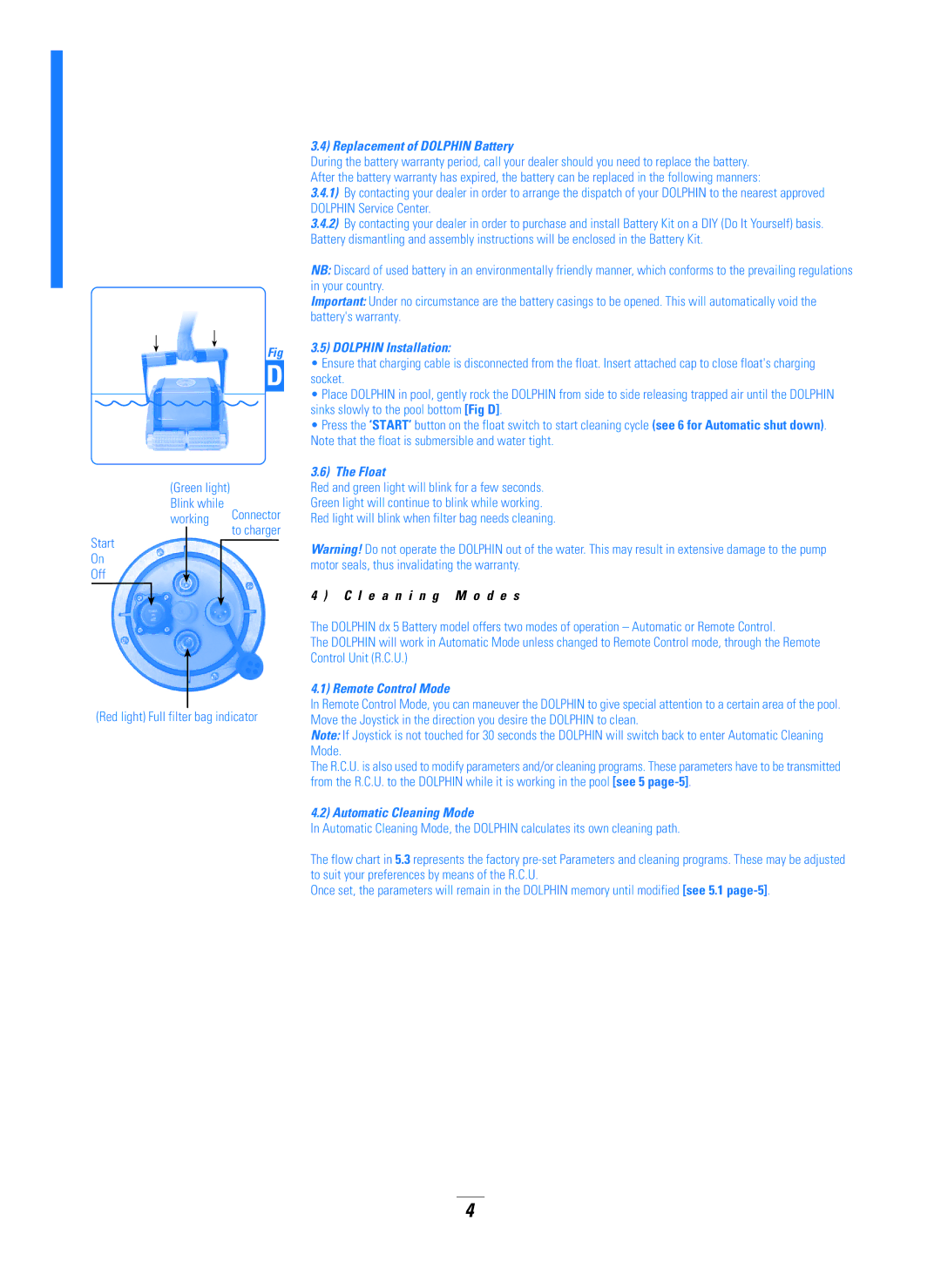 Dolphin Peripherals DX5B manual Replacement of Dolphin Battery, Dolphin Installation, Float, Remote Control Mode 