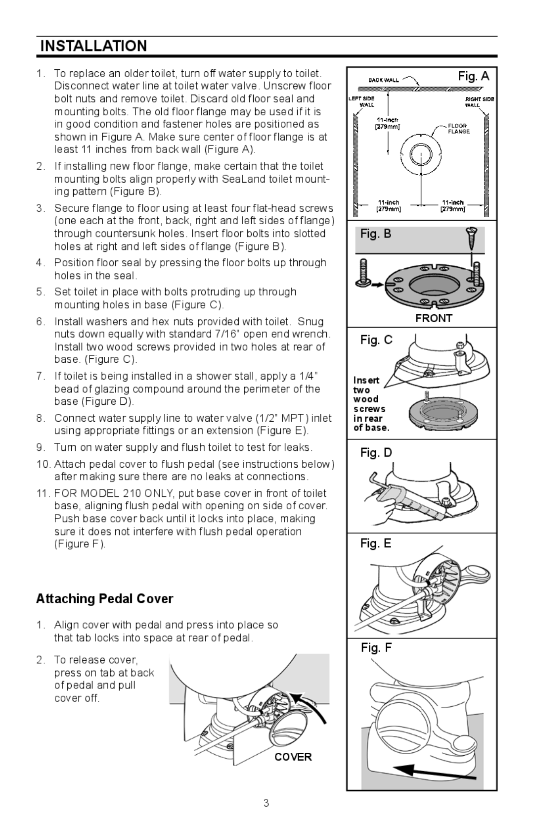 Dometic 210, 110 owner manual Installation, Attaching Pedal Cover 