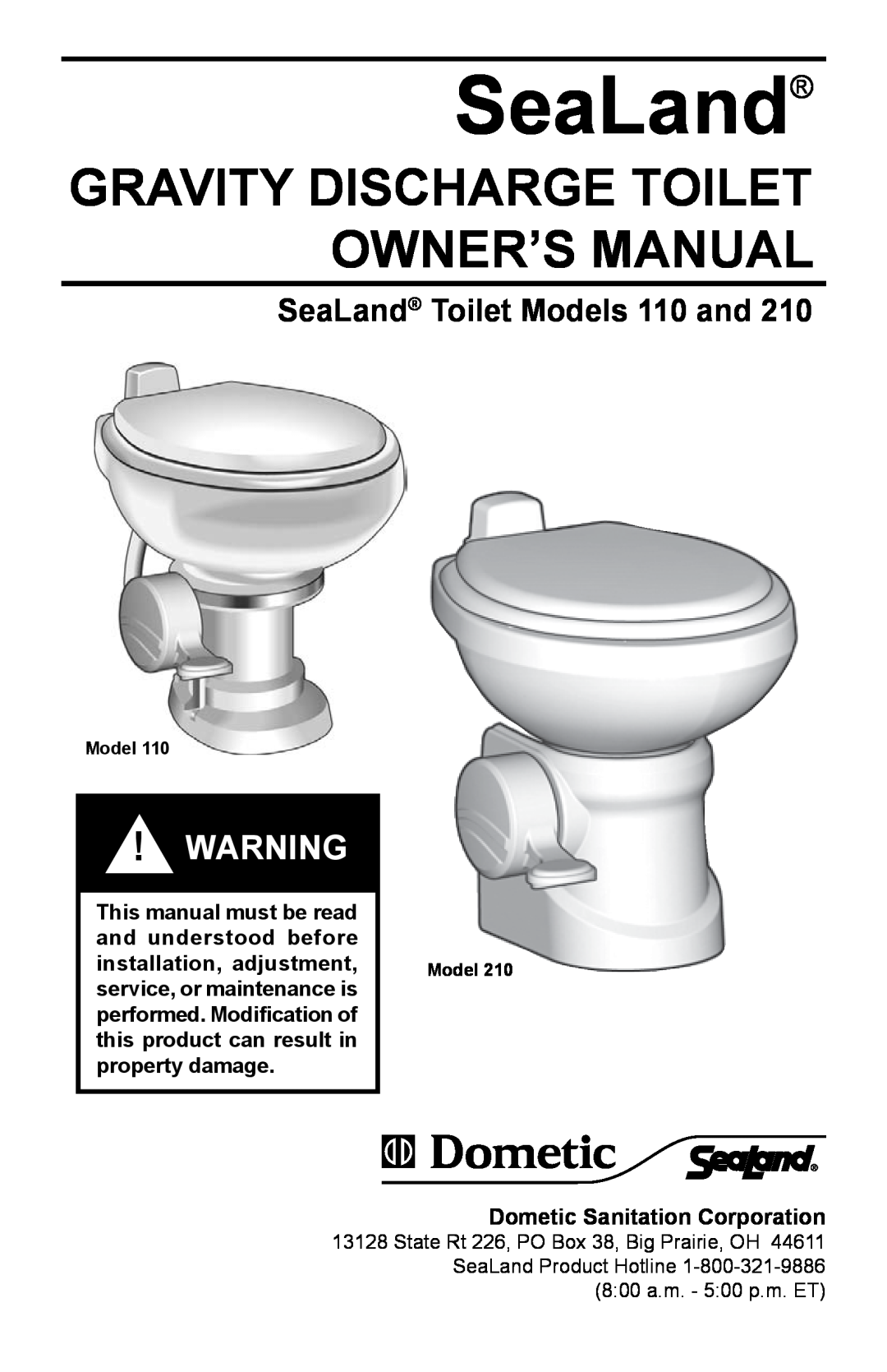 Dometic 210, 110 owner manual Dometic Sanitation Corporation, SeaLand, GRAVITY DISCHARGE Toilet Owner’s Manual 