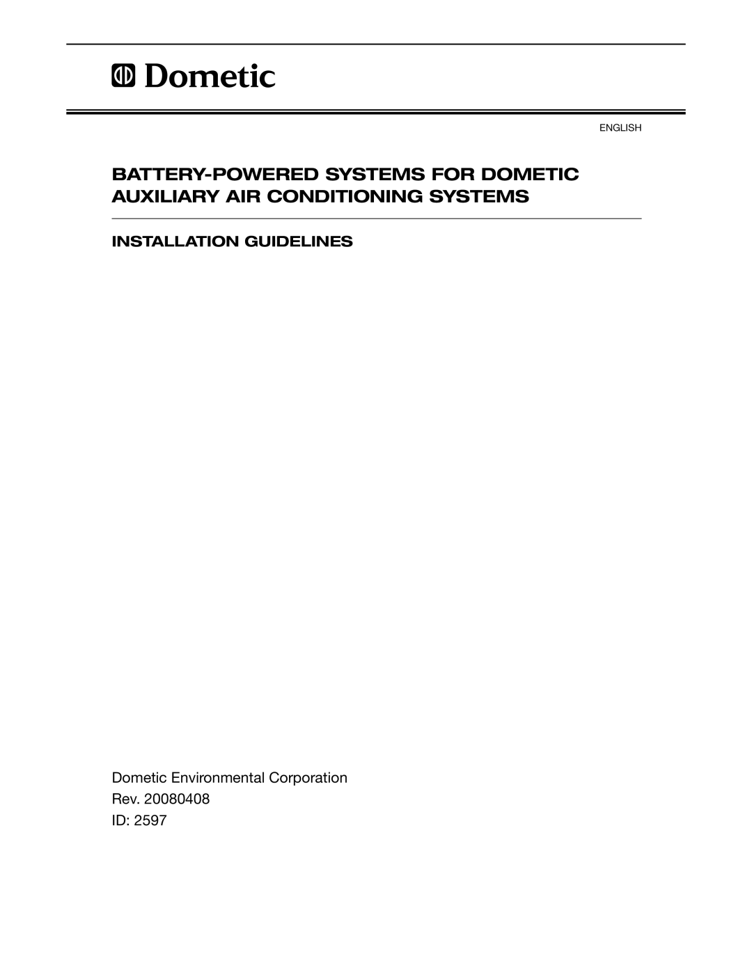 Dometic 2597 manual Installation Guidelines 