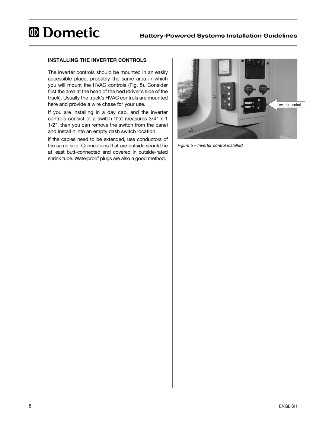 Dometic 2597 manual Inverter control installed 