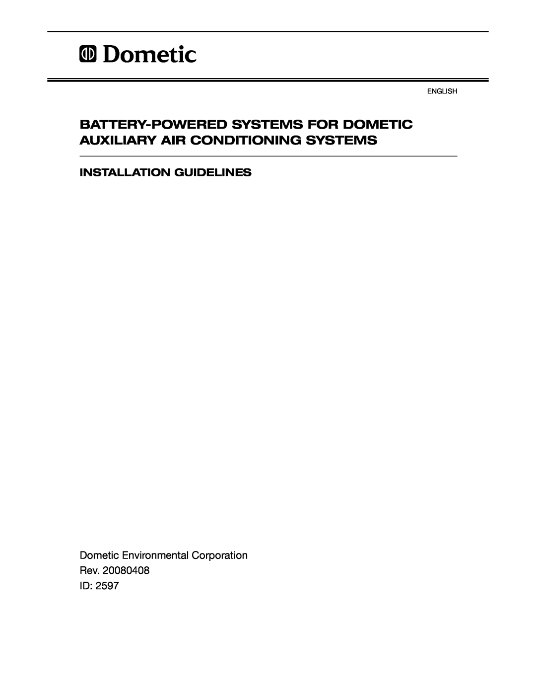 Dometic 2597 manual Dometic Environmental Corporation Rev. ID, Installation Guidelines, English 