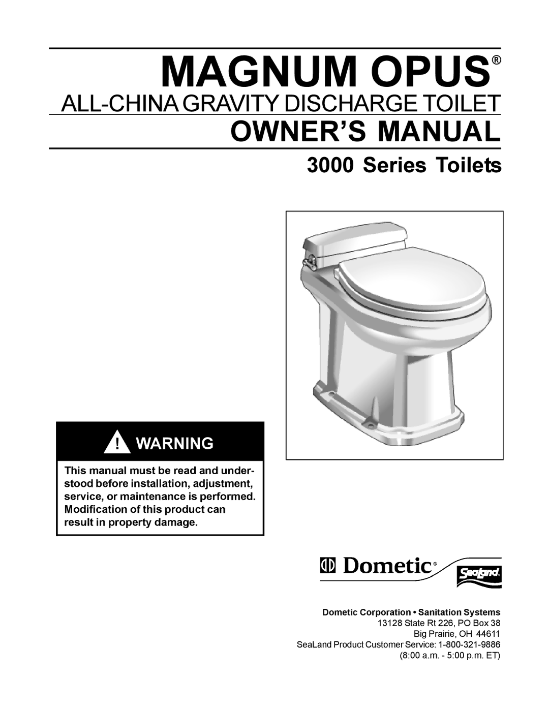 Dometic 3000 Series owner manual Magnum Opus, Dometic Corporation Sanitation Systems 