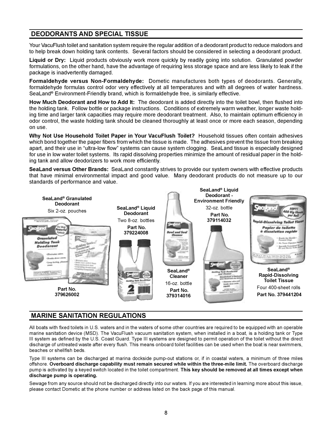 Dometic 3100, 3000 owner manual Deodorants and Special Tissue, Marine Sanitation Regulations 