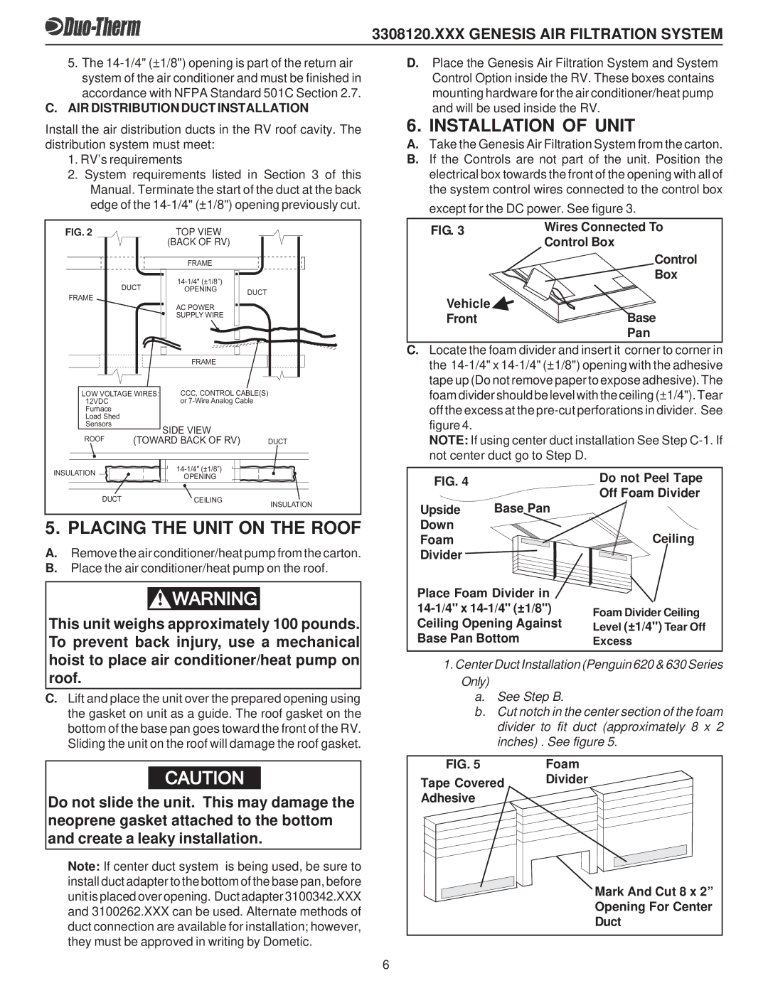 Dometic 3308120.XXX Installation of Unit, Placing the Unit on the Roof, AIR Distribution Duct Installation 