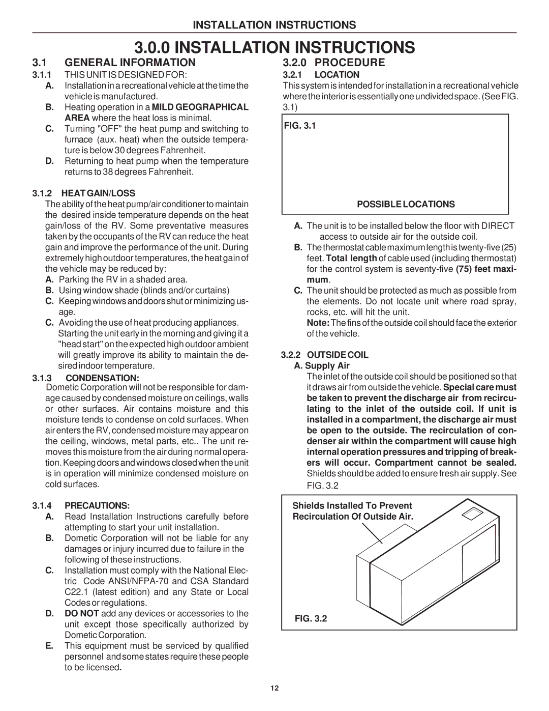 Dometic 39726.506, 39626.501, 39726.501, 39626.506 installation instructions General Information 
