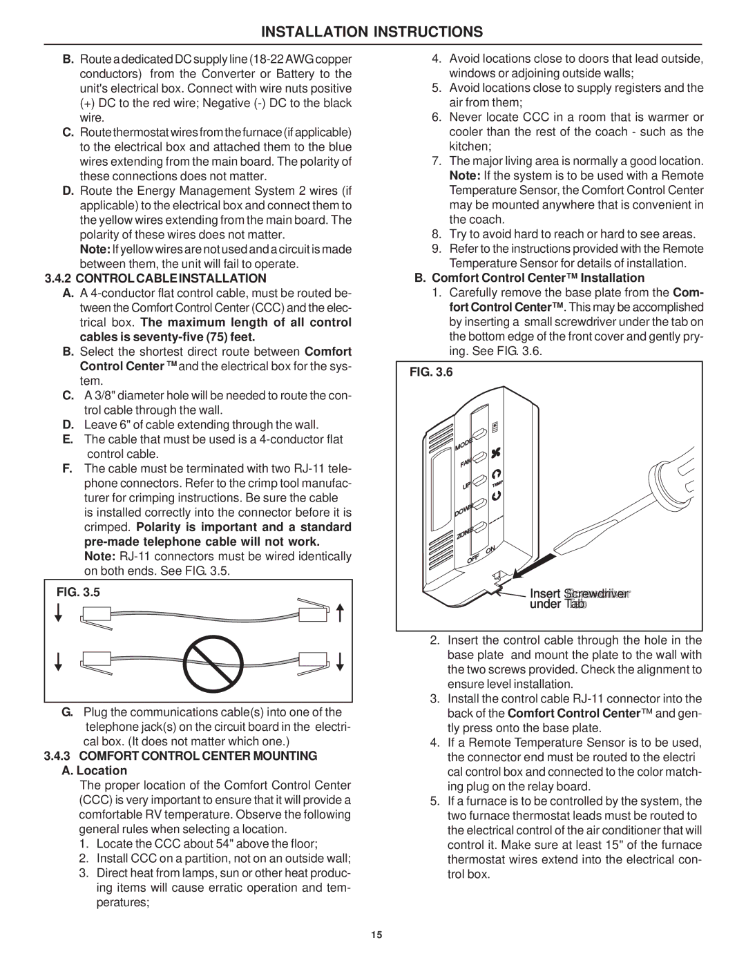 Dometic 39626.506, 39726.506, 39626.501, 39726.501 Control Cable Installation, Comfort Control Center Mounting 