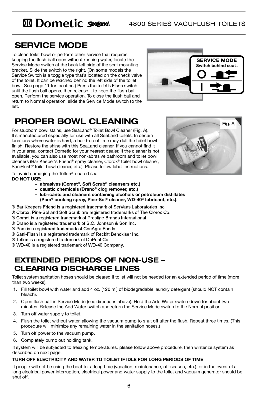 Dometic 4809, 4806, 4848 specifications Service mODE, Proper Bowl Cleaning 