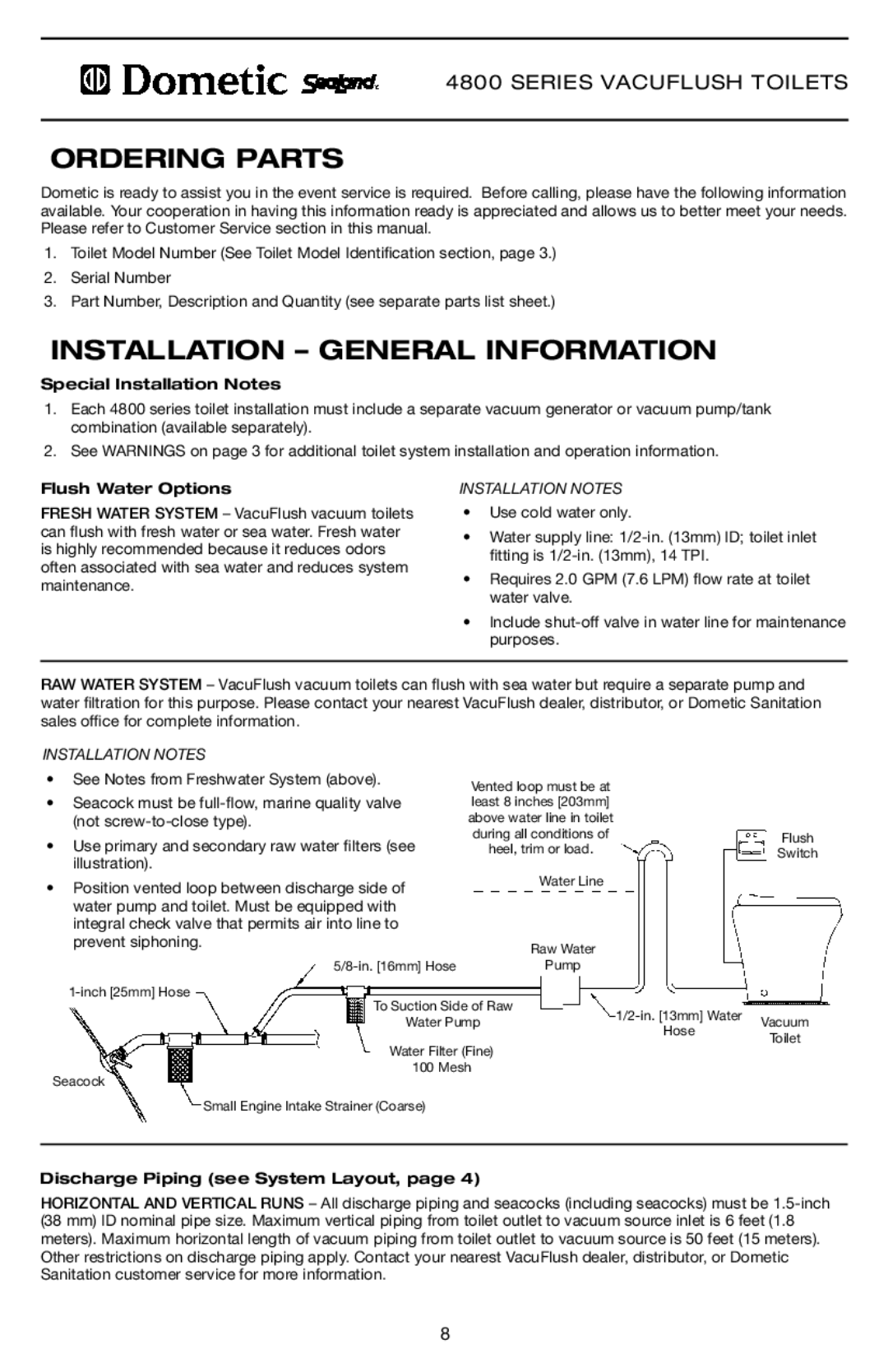 Dometic 4848, 4809, 4806 Ordering Parts, Installation General Information, Special Installation Notes, Flush Water Options 