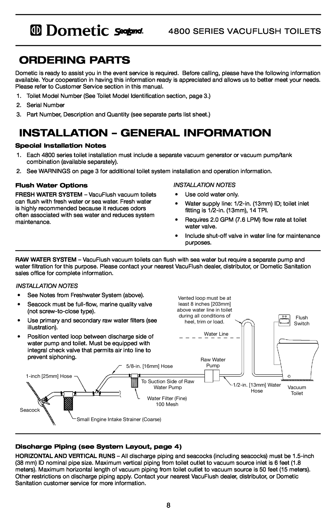 Dometic 4848, 4809 Ordering Parts, Installation - General Information, Special Installation Notes, Flush Water Options 