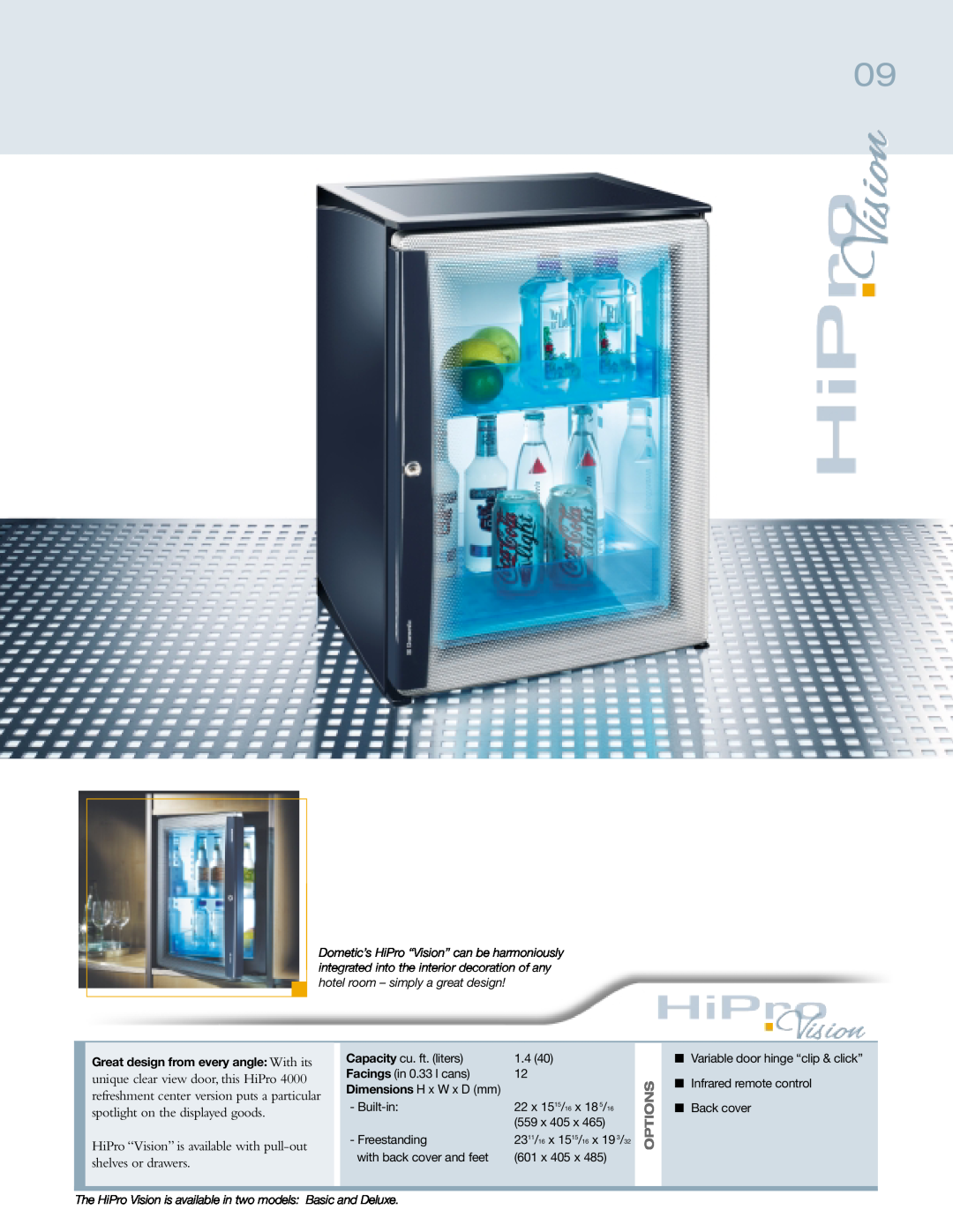 Dometic 6000 manual HiPro “Vision” is available with pull-out shelves or drawers, Options 