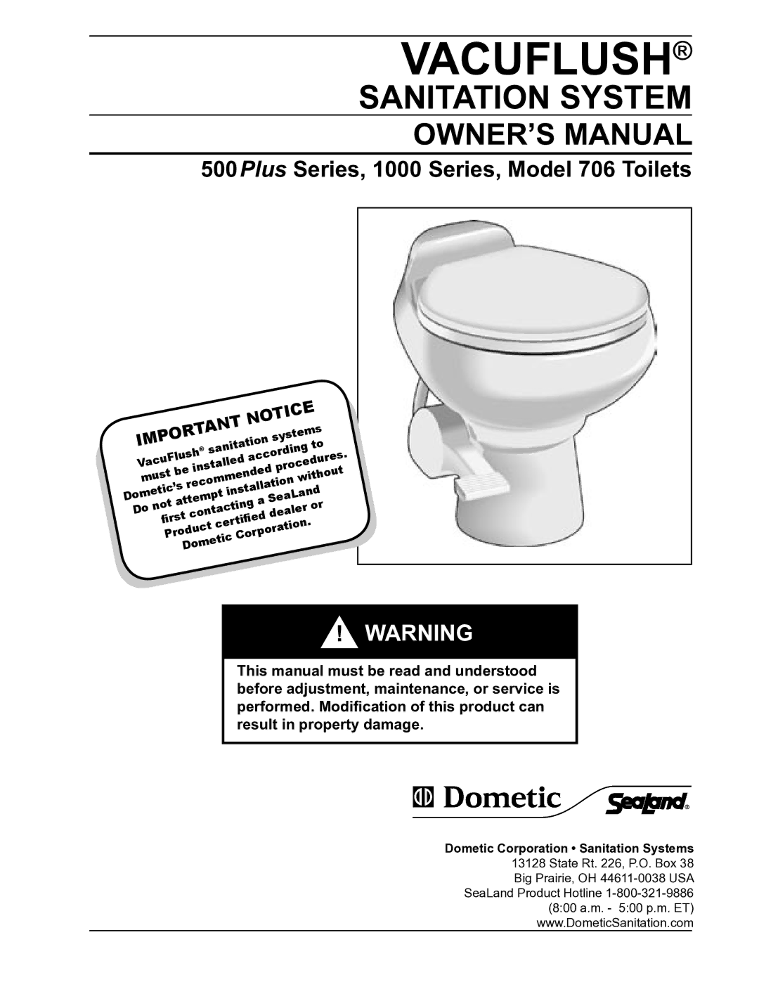 Dometic 706 owner manual Vacuflush, Dometic Corporation Sanitation Systems 