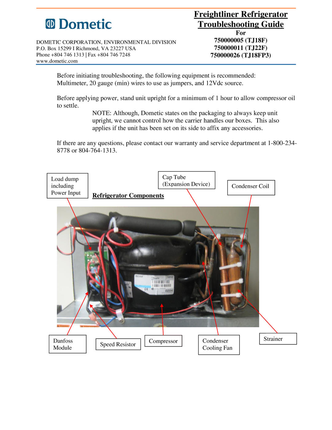 Dometic 750000011(TJ22F) warranty For 750000005 TJ18F 750000011 TJ22F 750000026 TJ18FP3, Refrigerator Components 