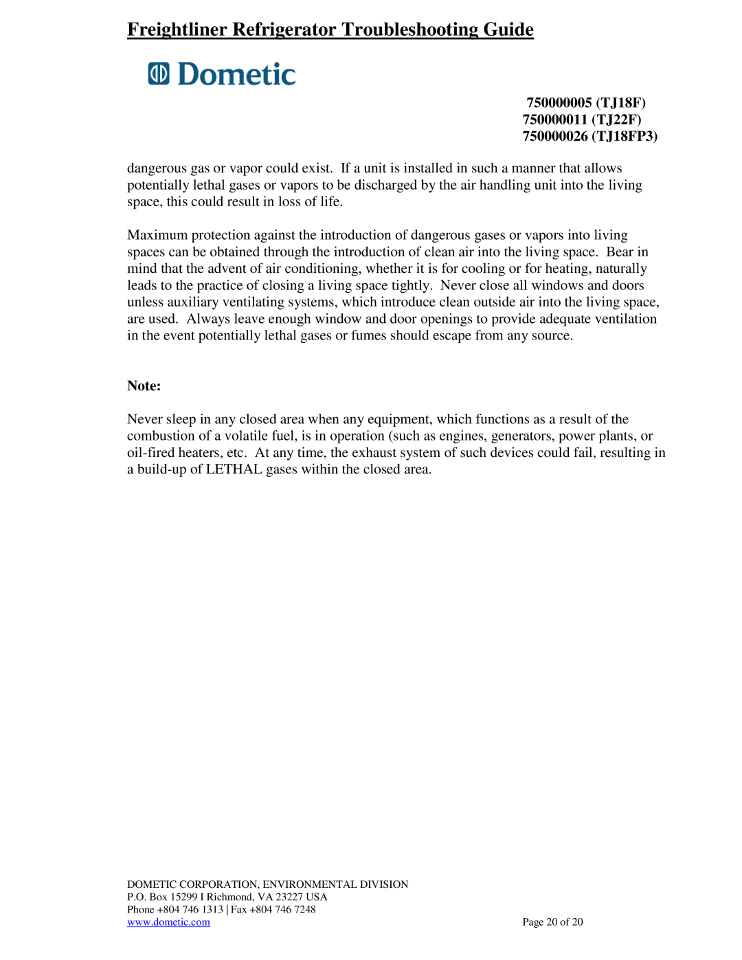 Dometic 750000005 (TJ18F), 750000026(TJ18FP3), 750000011(TJ22F) warranty Freightliner Refrigerator Troubleshooting Guide 