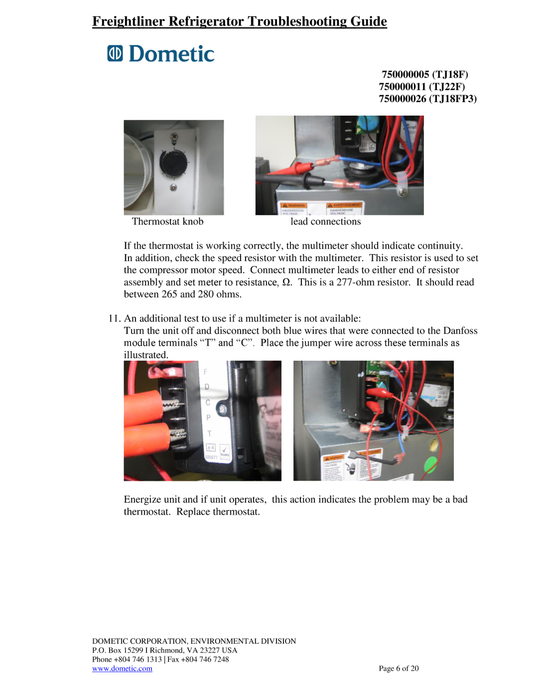 Dometic 750000026(TJ18FP3), 750000011(TJ22F), 750000005 (TJ18F) warranty Freightliner Refrigerator Troubleshooting Guide 