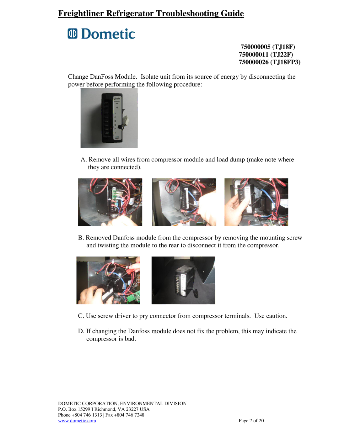 Dometic 750000011(TJ22F), 750000026(TJ18FP3), 750000005 (TJ18F) warranty Freightliner Refrigerator Troubleshooting Guide 