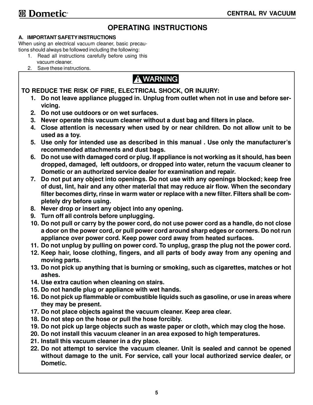 Dometic 9093100-(X)PR, 9093200-(X)PR manual Operating Instructions, To Reduce the Risk of FIRE, Electrical SHOCK, or Injury 