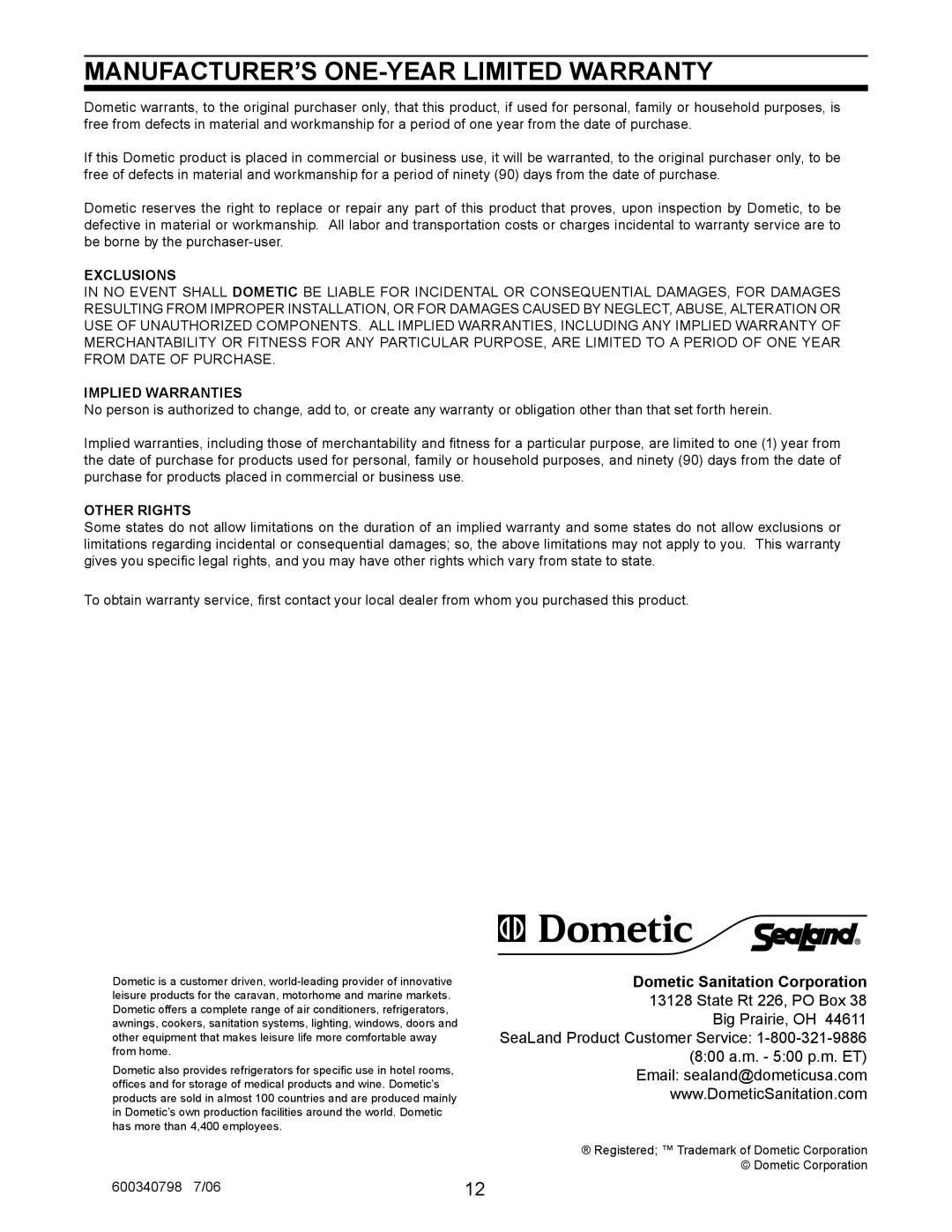 Dometic 966, 962 owner manual Manufacturer’s one-year limited warranty, Exclusions 