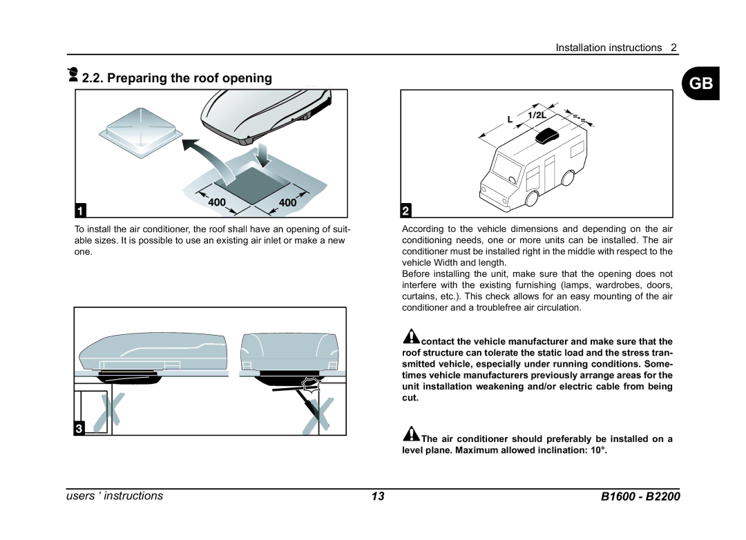 Dometic B2200, B1600 manual Preparing the roof opening, Installation instructions 