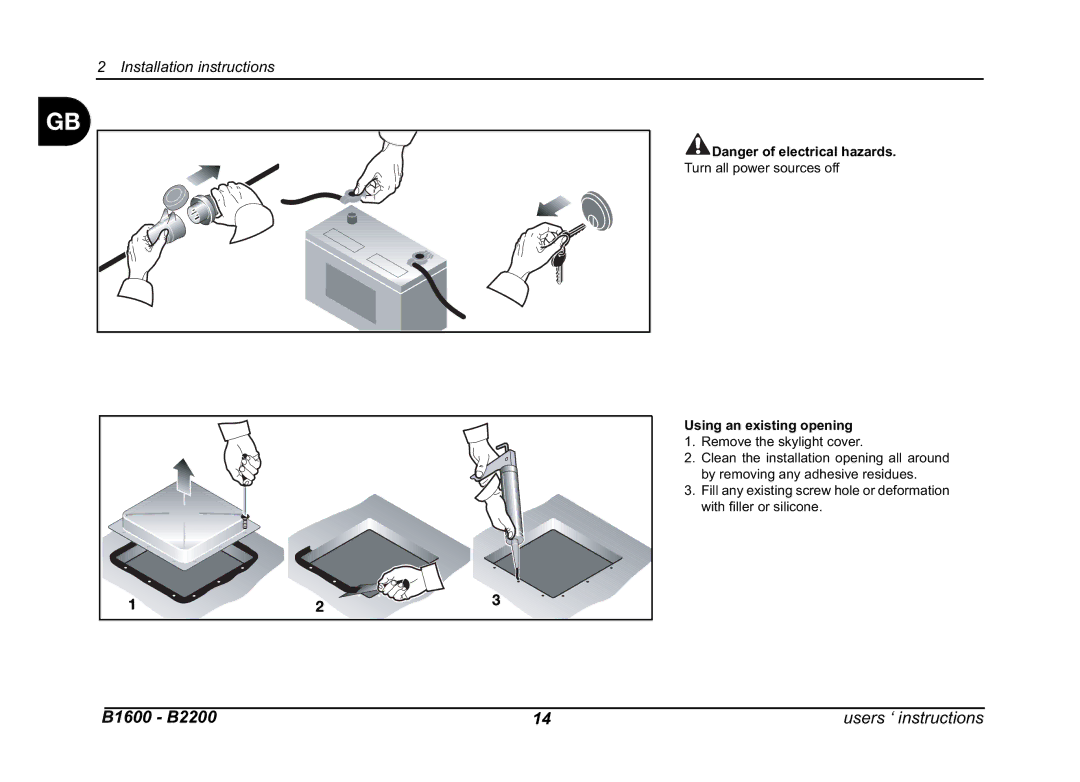 Dometic B1600, B2200 manual Installation instructions, Using an existing opening 