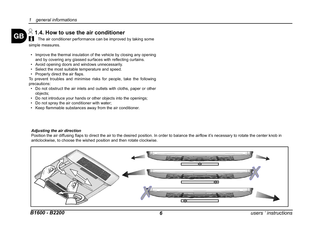 Dometic B1600, B2200 manual How to use the air conditioner, Adjusting the air direction 