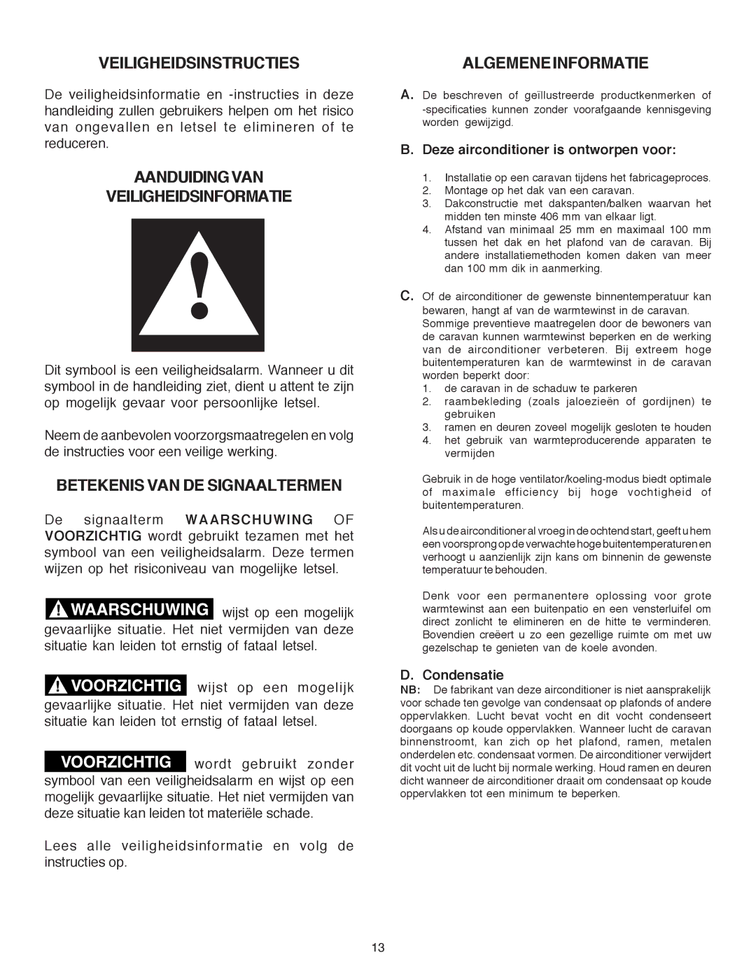 Dometic B3200 manual Veiligheidsinstructies, Aanduidingvan Veiligheidsinformatie, Betekenis VAN DE Signaaltermen 