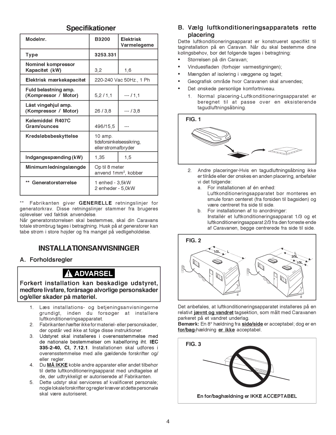 Dometic B3200 manual Installationsanvisninger, Vælg luftkonditioneringsapparatets rette placering 