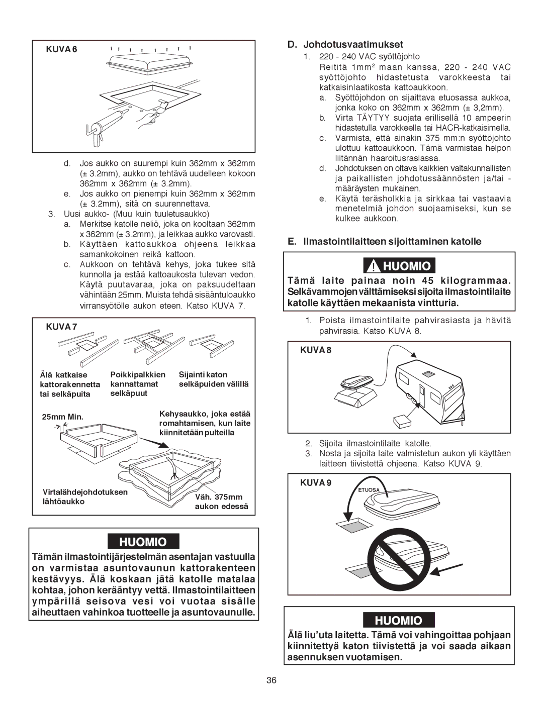 Dometic B3200 manual Johdotusvaatimukset, Ilmastointilaitteen sijoittaminen katolle, Sijoita ilmastointilaite katolle 