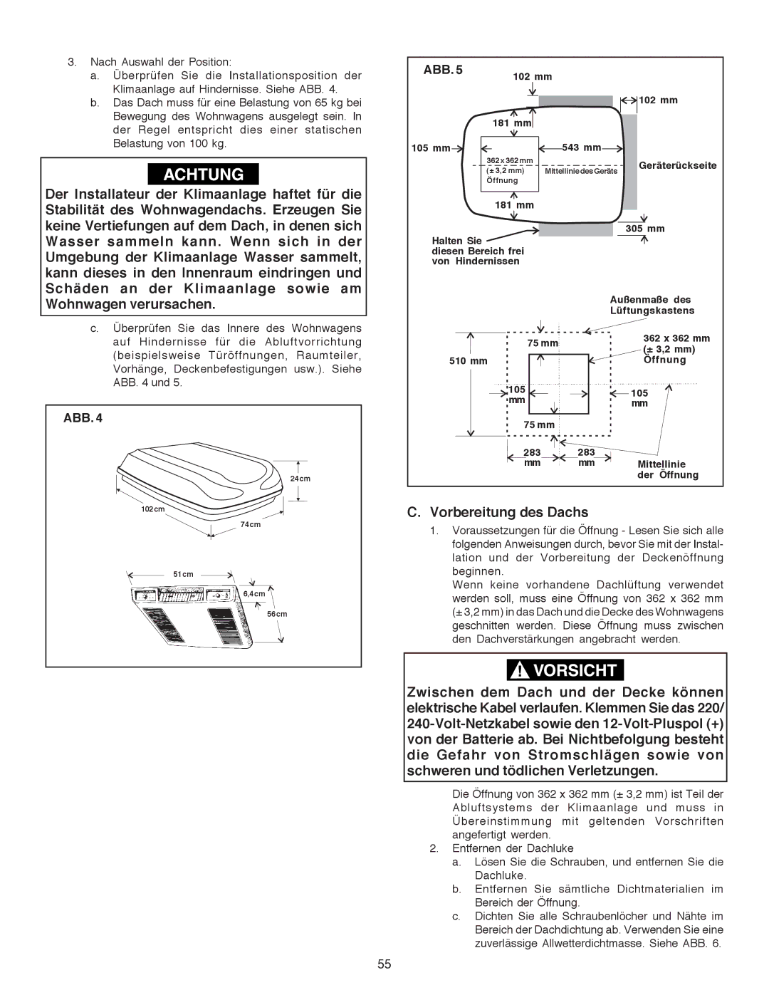 Dometic B3200 manual Vorbereitung des Dachs 