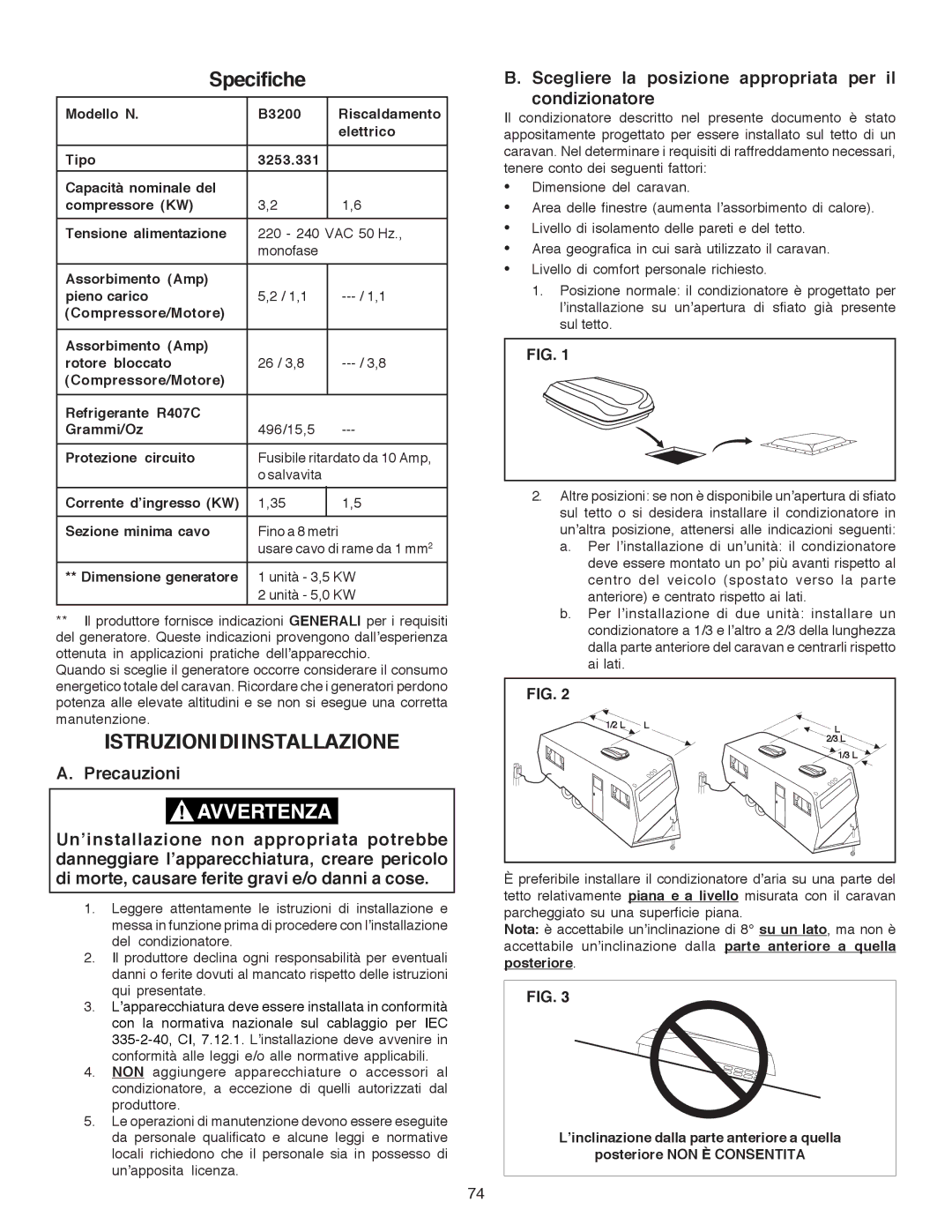 Dometic B3200 manual Istruzioni DI Installazione, Scegliere la posizione appropriata per il condizionatore 