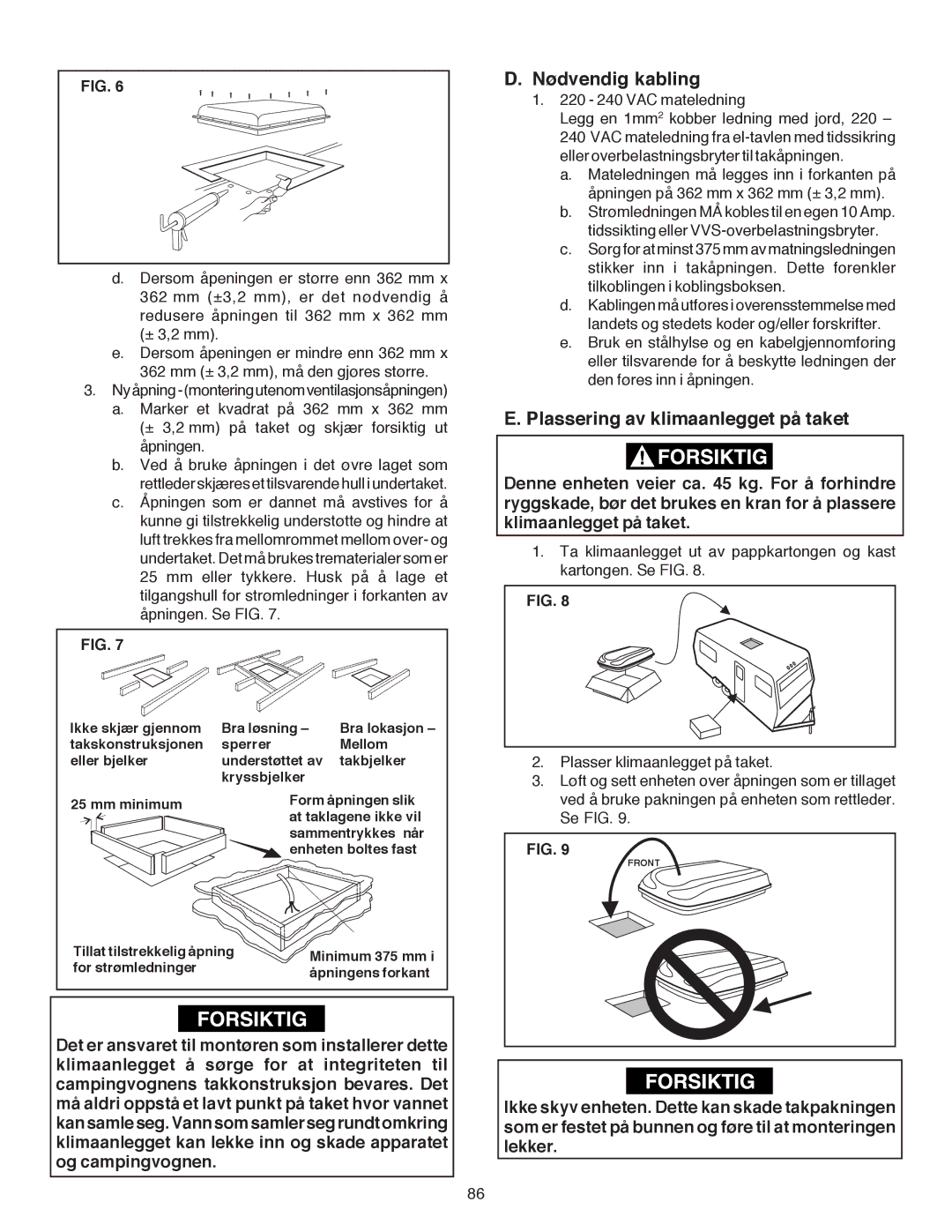 Dometic B3200 manual Nødvendig kabling, Plassering av klimaanlegget på taket 