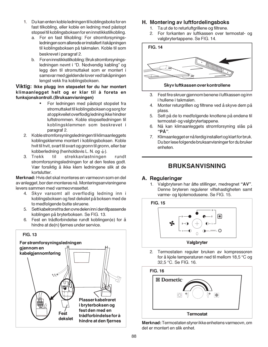 Dometic B3200 manual Montering av luftfordelingsboks, Reguleringer, Trådforbindelse for å, Hindre at den fjernes 