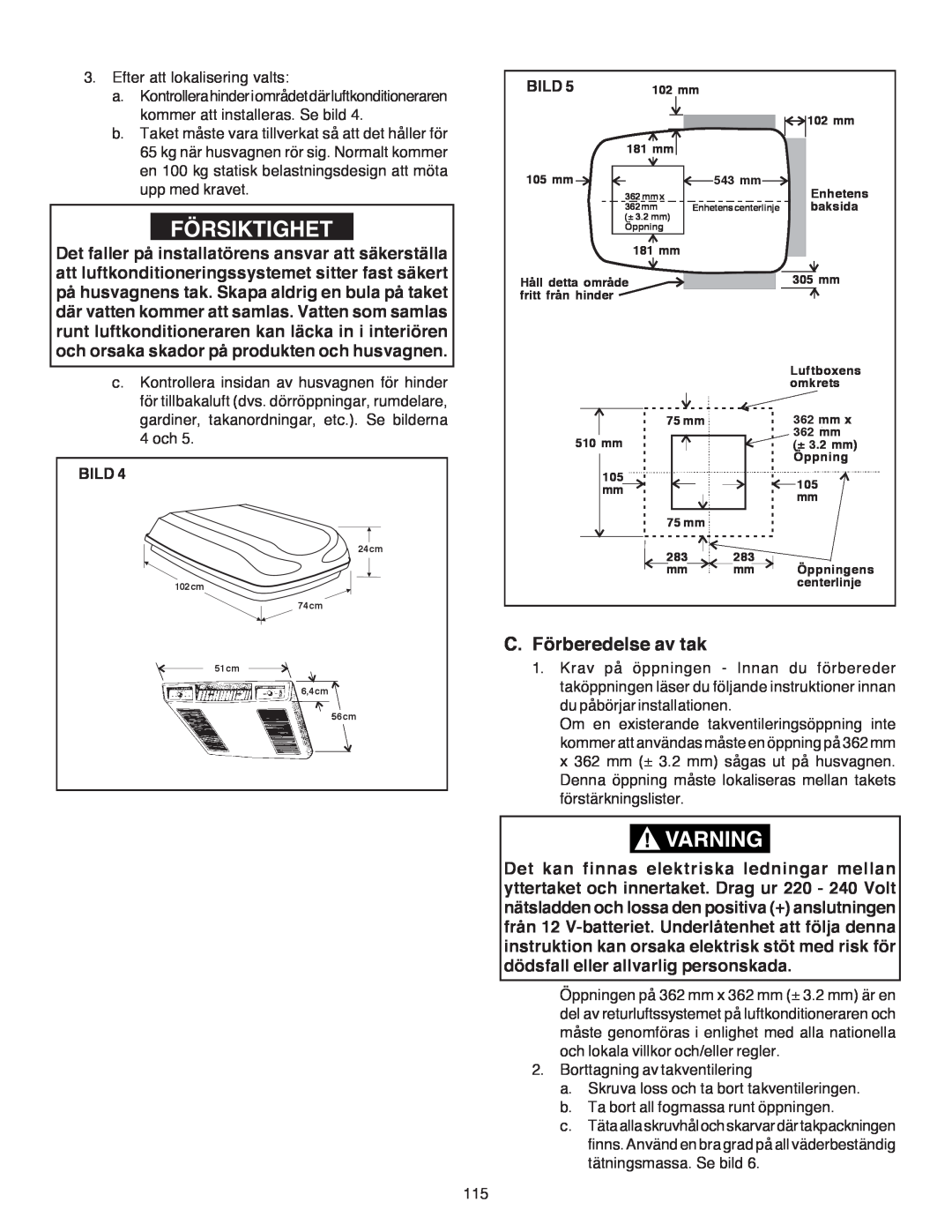 Dometic B3200 manual Försiktighet, C.Förberedelse av tak, Bild 